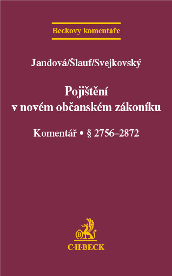 Pojištění v novém občanském zákoníku (pracovní) Komentář