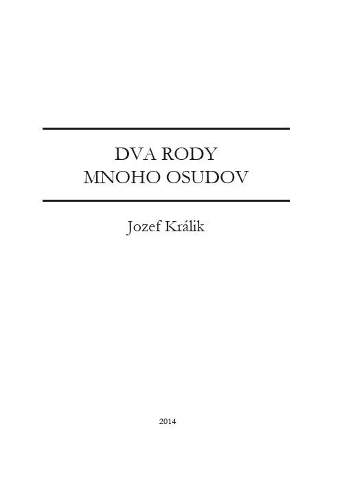 Dva rody - mnoho osudov /