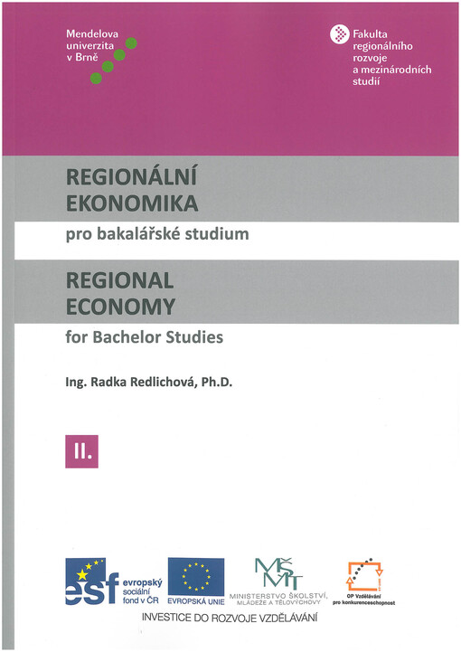 Regionální ekonomika pro bakalářské studium =Regional economy for bachelor studies, 2. díl