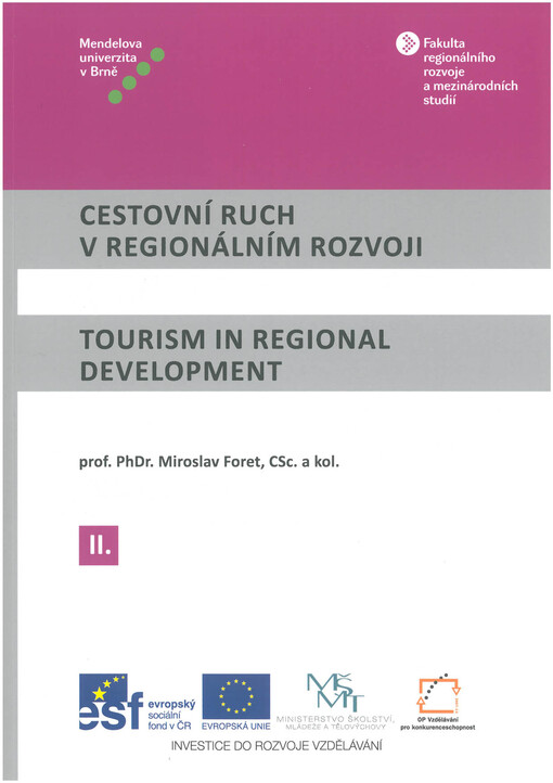 Cestovní ruch v regionálním rozvoji =Tourism in regional development