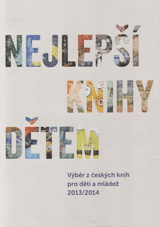 Nejlepší knihy dětem : výběr z českých knih pro děti a mládež ...