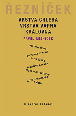 Vrstva chleba, vrstva vápna, královna