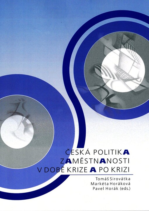 Česká politika zaměstnanosti v době krize a po krizi