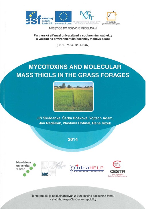 Mycotoxins and molecular mass thiols in the grass forages