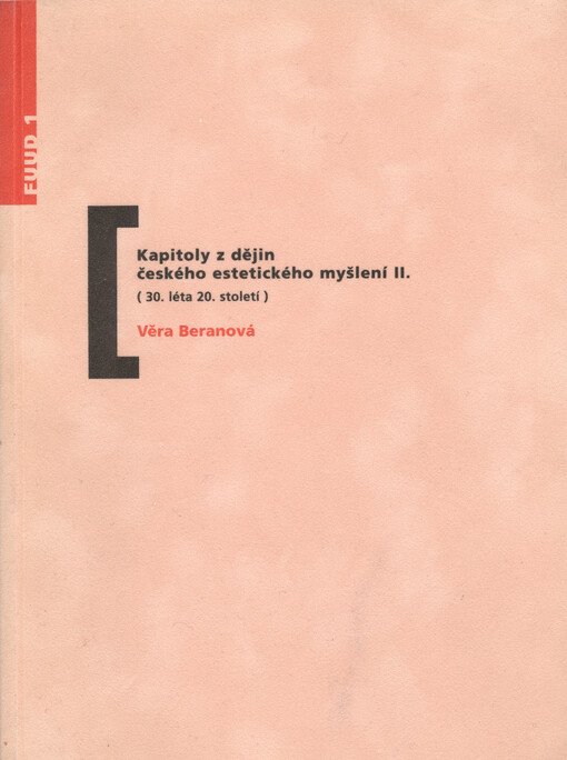 Kapitoly z dějin českého estetického myšlení II: (30. léta 20. století)