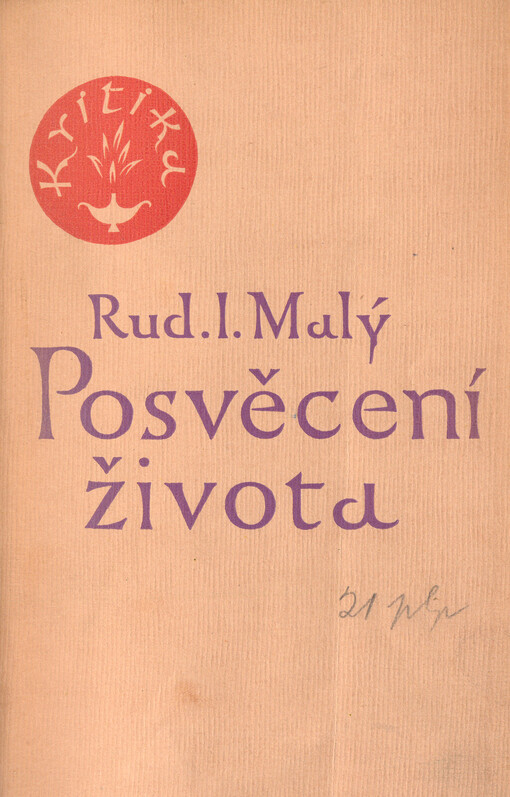 Posvěcení života : myšlenková revise i perspektiva.