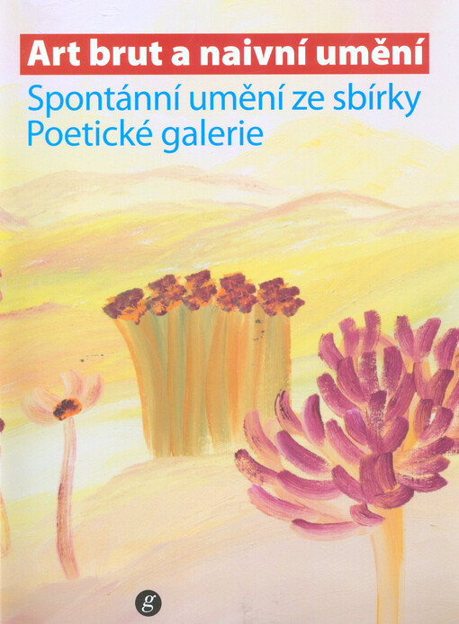 Art brut a naivní umění