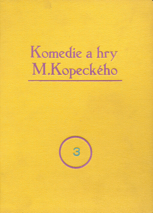 Komedie a hry. Hra č. 3, Jan Kovařík, aneb, Loupežníci na hradě Přimdě, též, Loupežníci na vrchu Džbánu