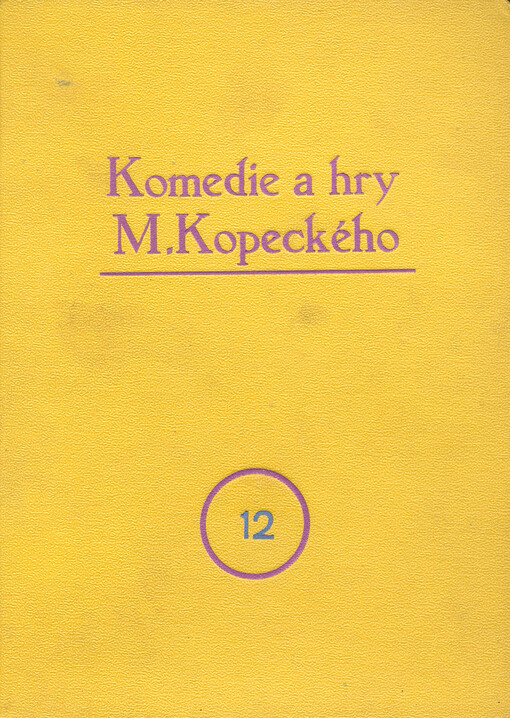 Komedie a hry. Hra č. 12, Doktor Faust, též, Jan doktor Faust, aneb, Jan Faust, doktor z Milána, jinak, Jan Faust, doktor sv. písma z Milána, též, Nevěsta z pekla