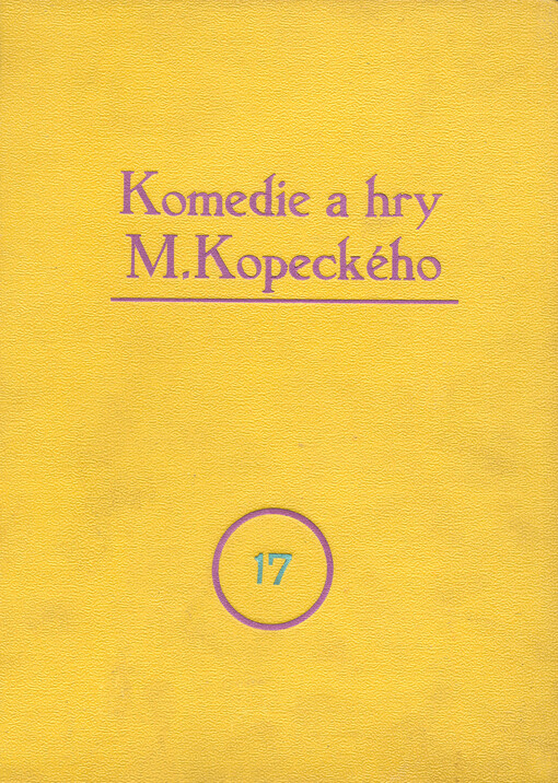 Komedie a hry. Hra č. 17, Loupežníci na Chlumu, aneb, Statečná Bibiána