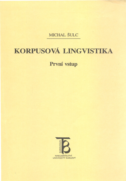 Korpusová lingvistika: první vstup