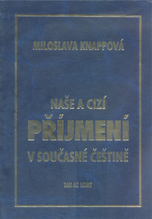 Naše a cizí příjmení v současné češtině