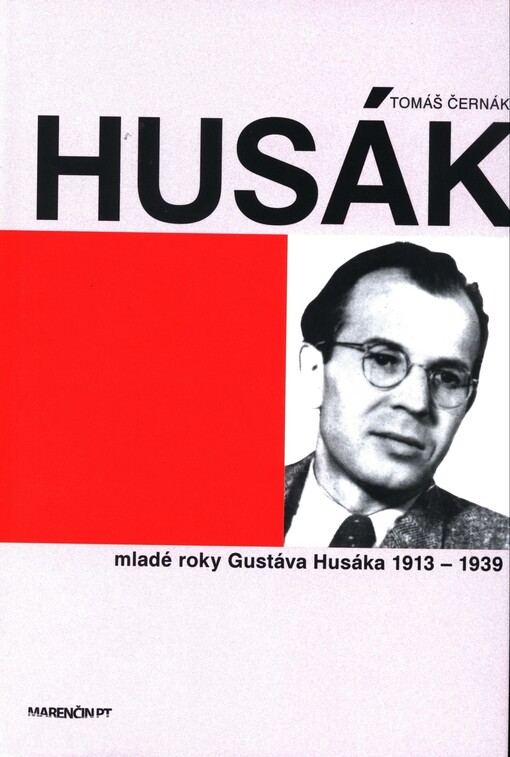 Husák - Mladé roky Gustáva Husáka 1913 – 1939