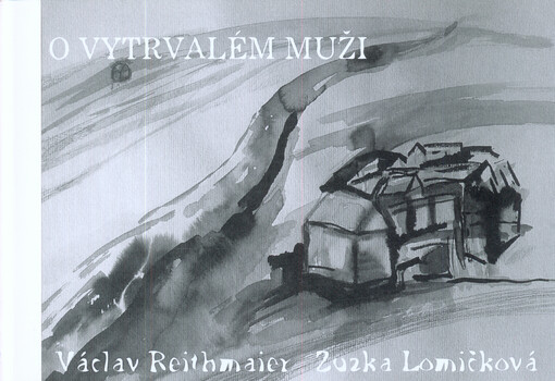 O vytrvalém muži