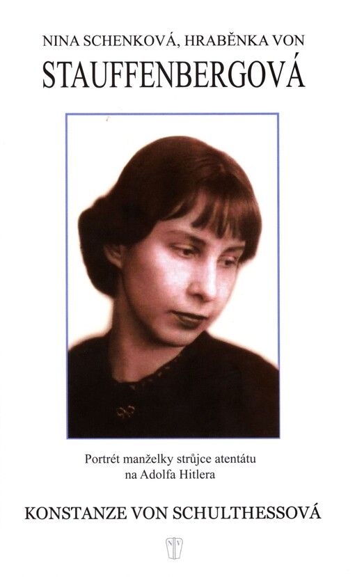 Nina Schenková, hraběnka von Stauffenbergová