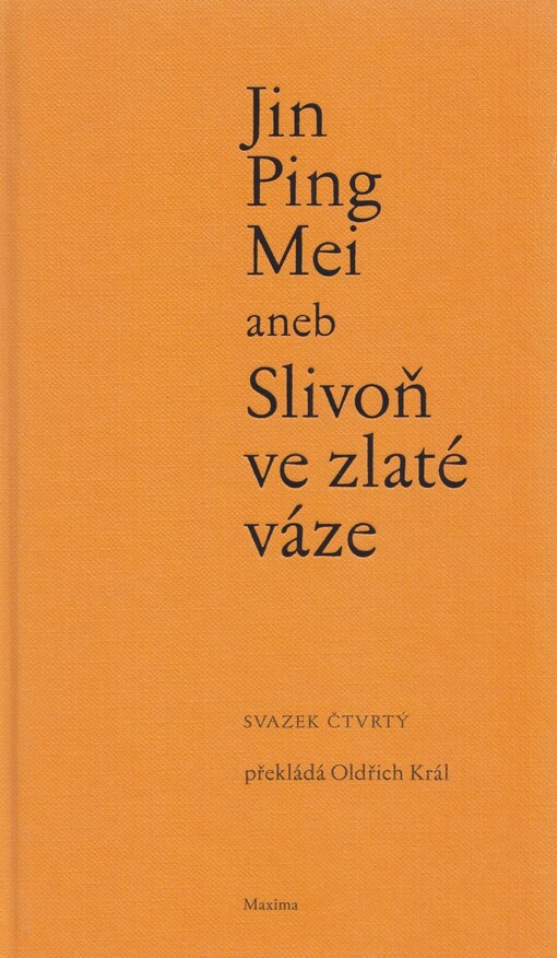 Jin Ping Mei, aneb, Slivoň ve zlaté váze, sv. 4
