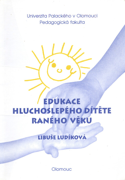 Edukace hluchoslepého dítěte raného věku