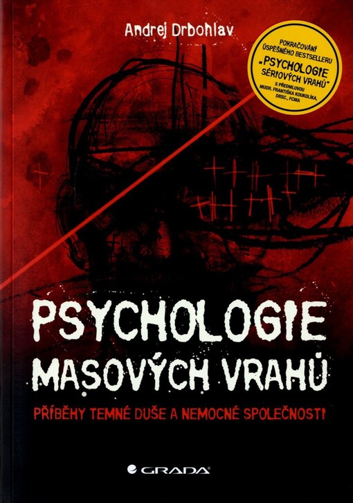 Psychologie masových vrahů | Drbohlav Andrej - e-kniha