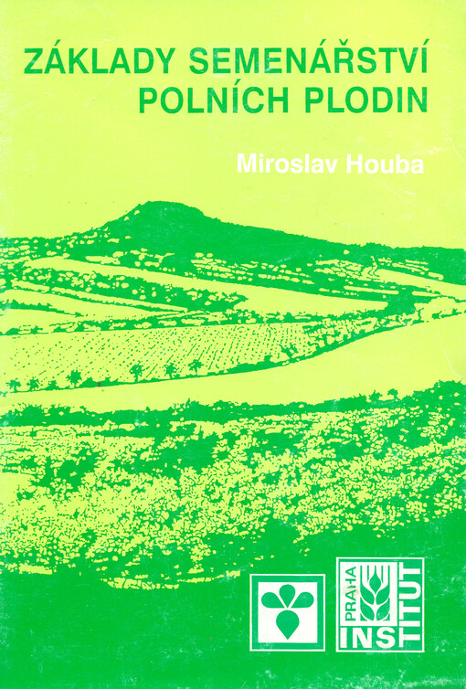 Základy semenářství polních plodin