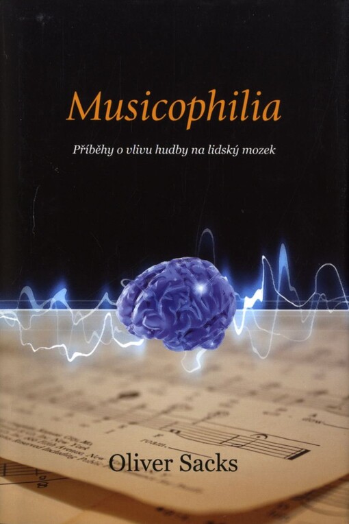 Musicophilia - Oliver Sacks