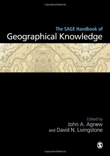 The SAGE handbook of geographical knowledge