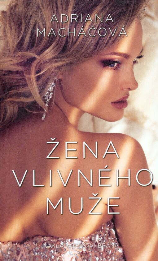 Žena vlivného muže