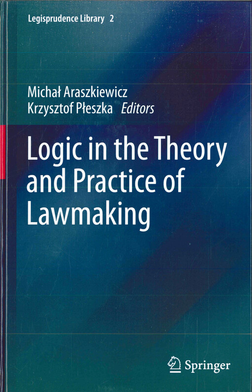 Logic in the theory and practice of lawmaking 