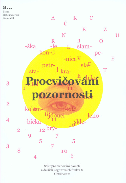 Sešit pro trénování paměti a dalších kognitivních funkcí.X,Procvičování pozornosti.