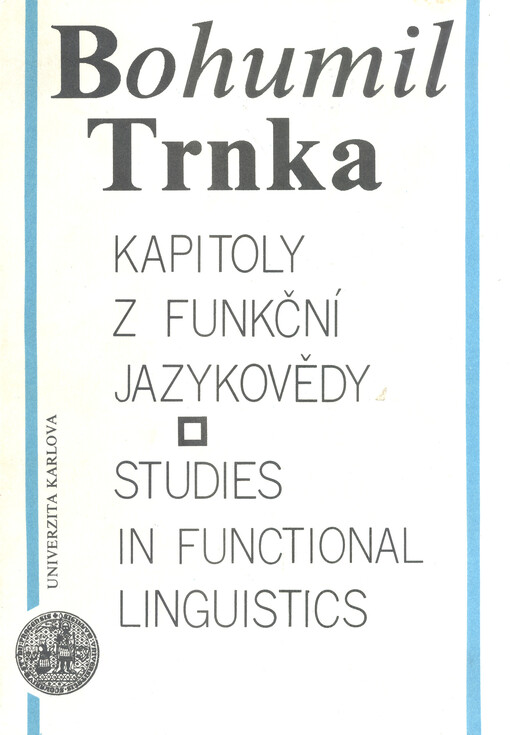 Kapitoly z funkční jazykovědy =Studies in functional linguistics