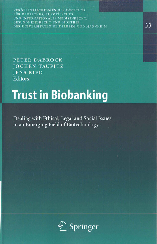 Trust in biobanking  : dealing with ethical, legal and social issues in an emerging field of biotechnology 
