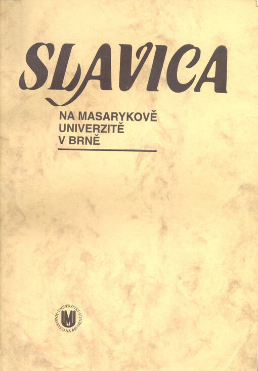 Slavica na Masarykově univerzitě v Brně: literární věda, jazykověda, historiografie, uměnovědy