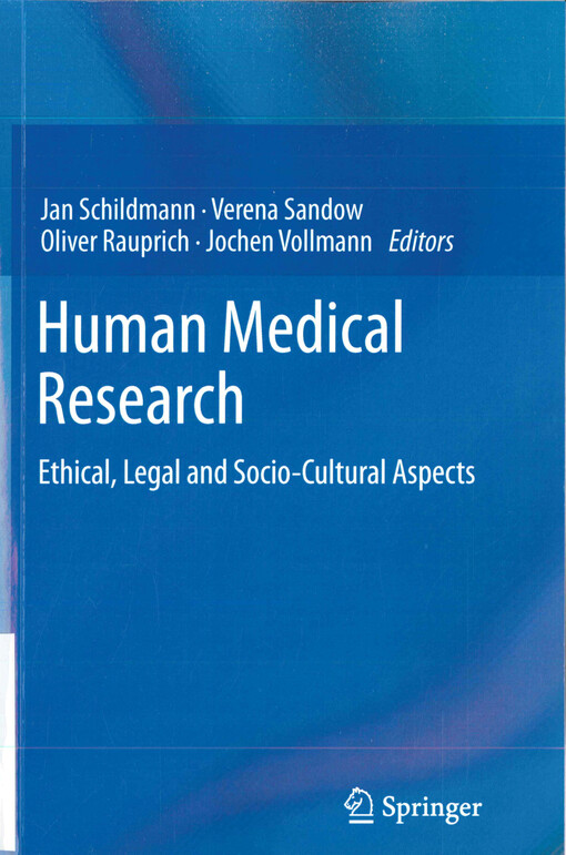 Human medical research  : ethical, legal and socio-cultural aspects 