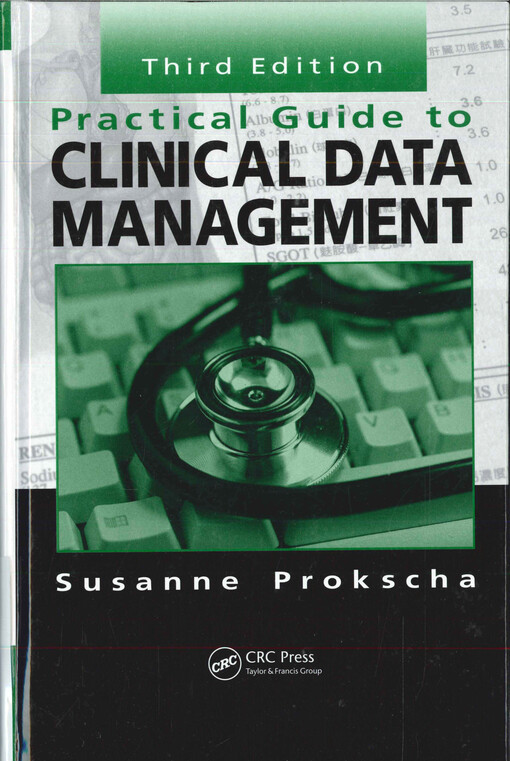 Practical guide to clinical data management 