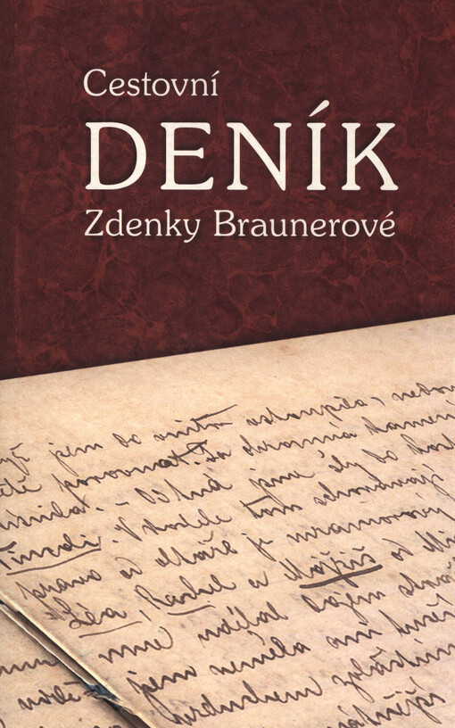 Cestovní deník Zdenky Braunerové : 1883