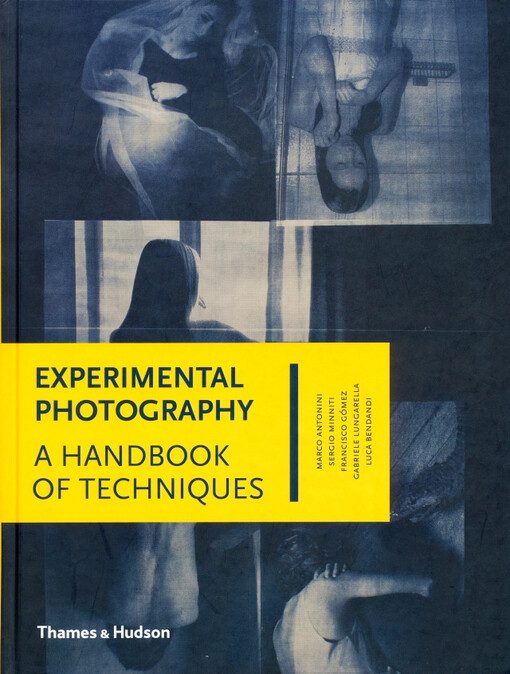 Experimental photography : a handbook of techniques