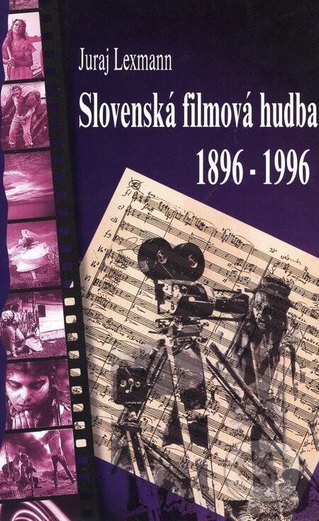 Slovenská filmová hudba 1896-1996
