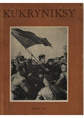 Kukryniksy  (odkaz v elektronickém katalogu)