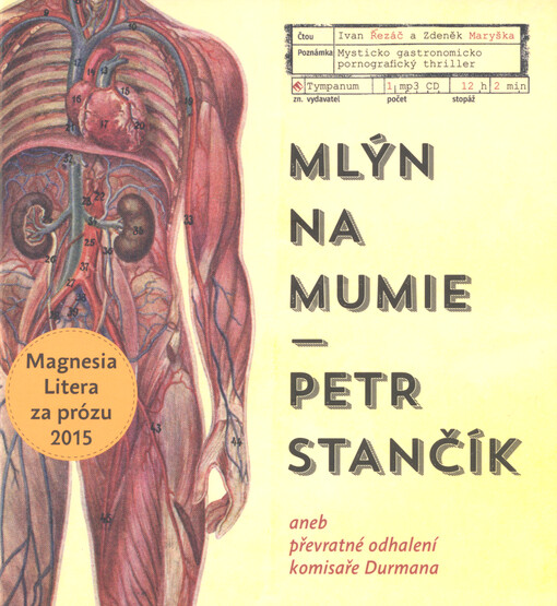 Mlýn na mumie, aneb, Převratné odhalení komisaře Durmana