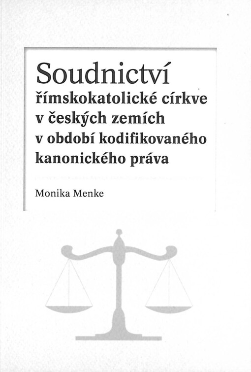 Soudnictví římskokatolické církve v českých zemích v období kodifikovaného kanonického práva