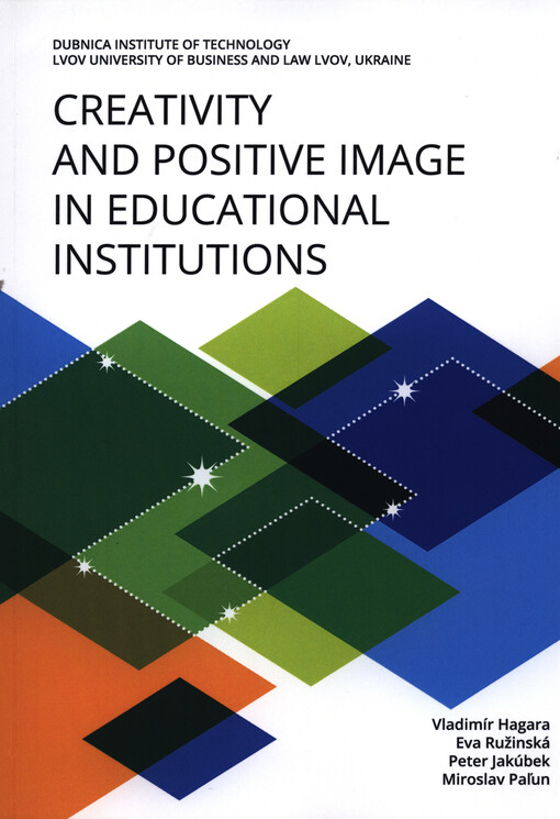 Creativity and positive image in educational institutions : monograph