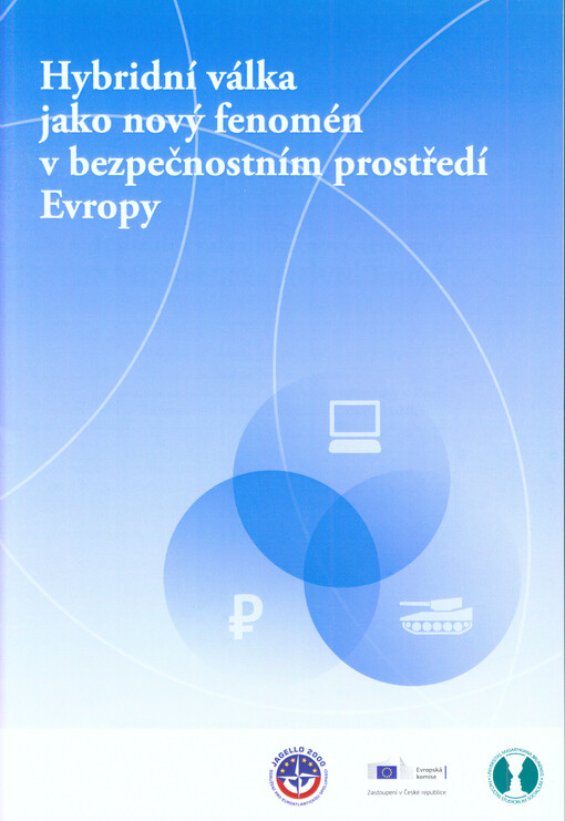 Hybridní válka jako nový fenomén v bezpečnostním prostředí Evropy