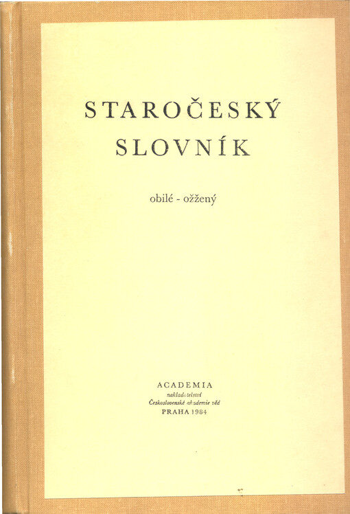 Staročeský slovník. [Díl 3], obilé - ožžený