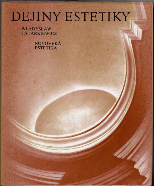 Dejiny estetiky. [D.] 3, Novoveká estetika.
