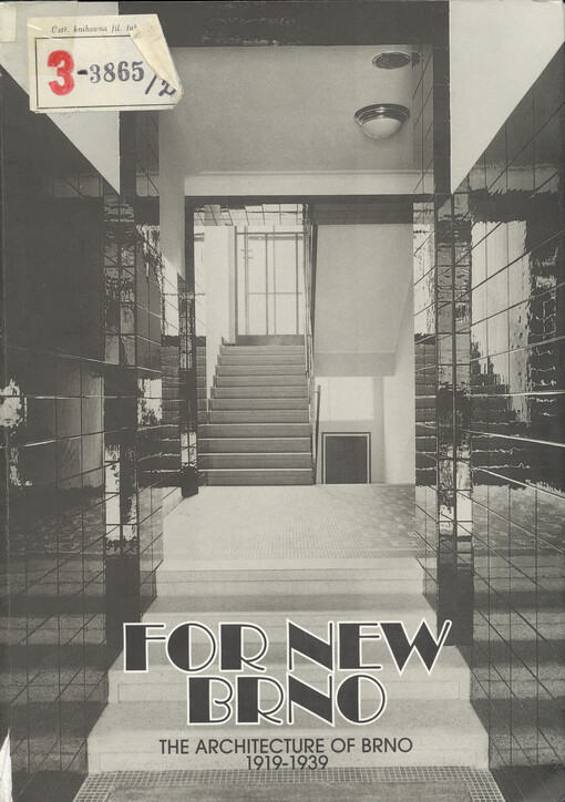For new Brno : the architecture of Brno, 1919-1939 : catalogue. II, Pictures and illustrations