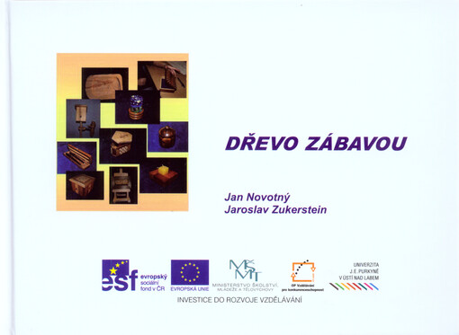 Dřevo zábavou