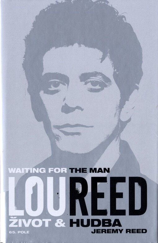 Lou Reed: Waiting for the Man