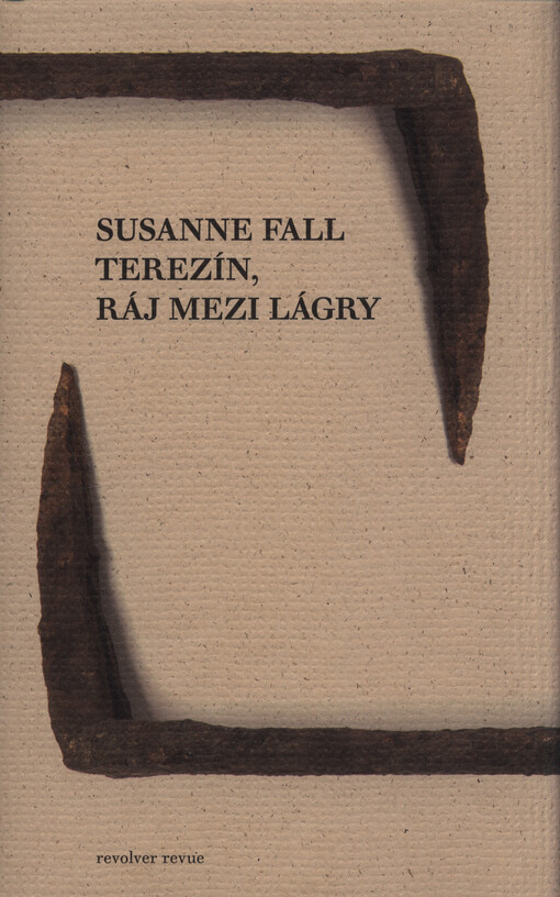 Terezín, ráj mezi lágry