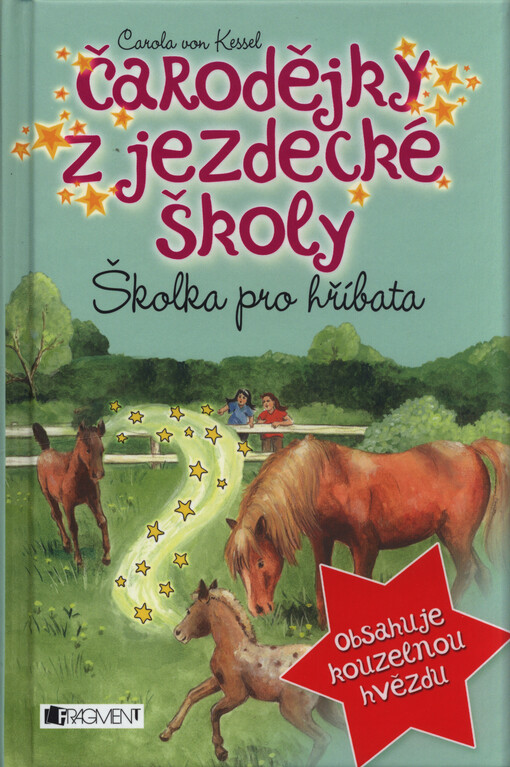 Čarodějky z jezdecké školy - Školka pro hříbata