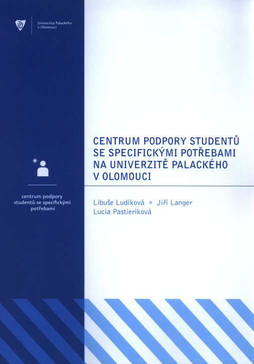 Centrum podpory studentů se specifickými potřebami na Univerzitě Palackého v Olomouci