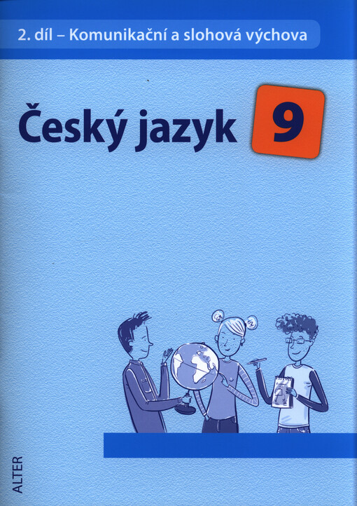 Český jazyk 9. 2. díl, Komunikační a slohová výchova